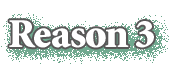Reason 3